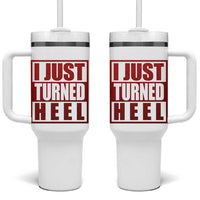 I Just Turned Heel Tumbler With Handle Pro Wrestling Retro Distressed - Wonder Print Shop