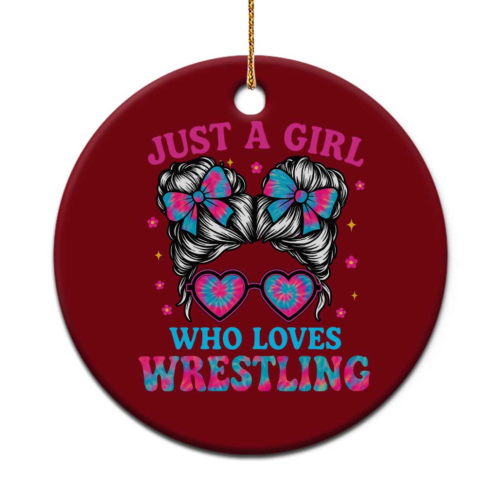 Just A Girl Who Loves Wrestling Ceramic Ornament Funny Wrestle Lover Wrestler Messy Bun - Wonder Print Shop