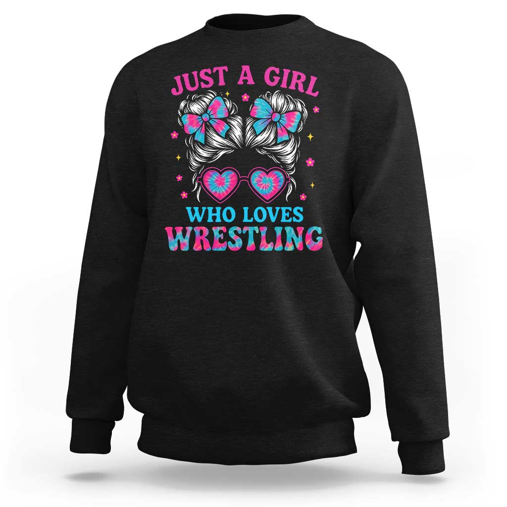 Just A Girl Who Loves Wrestling Sweatshirt Funny Wrestle Lover Wrestler Messy Bun - Wonder Print Shop