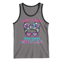 Just A Girl Who Loves Wrestling Tank Top Funny Wrestle Lover Wrestler Messy Bun - Wonder Print Shop