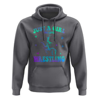 Just A Girl Who Loves Wrestling Hoodie Funny Wrestle Lover Wrestler - Wonder Print Shop