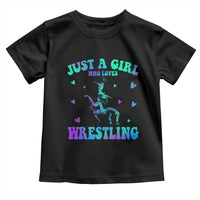 Just A Girl Who Loves Wrestling Toddler T Shirt Funny Wrestle Lover Wrestler - Wonder Print Shop