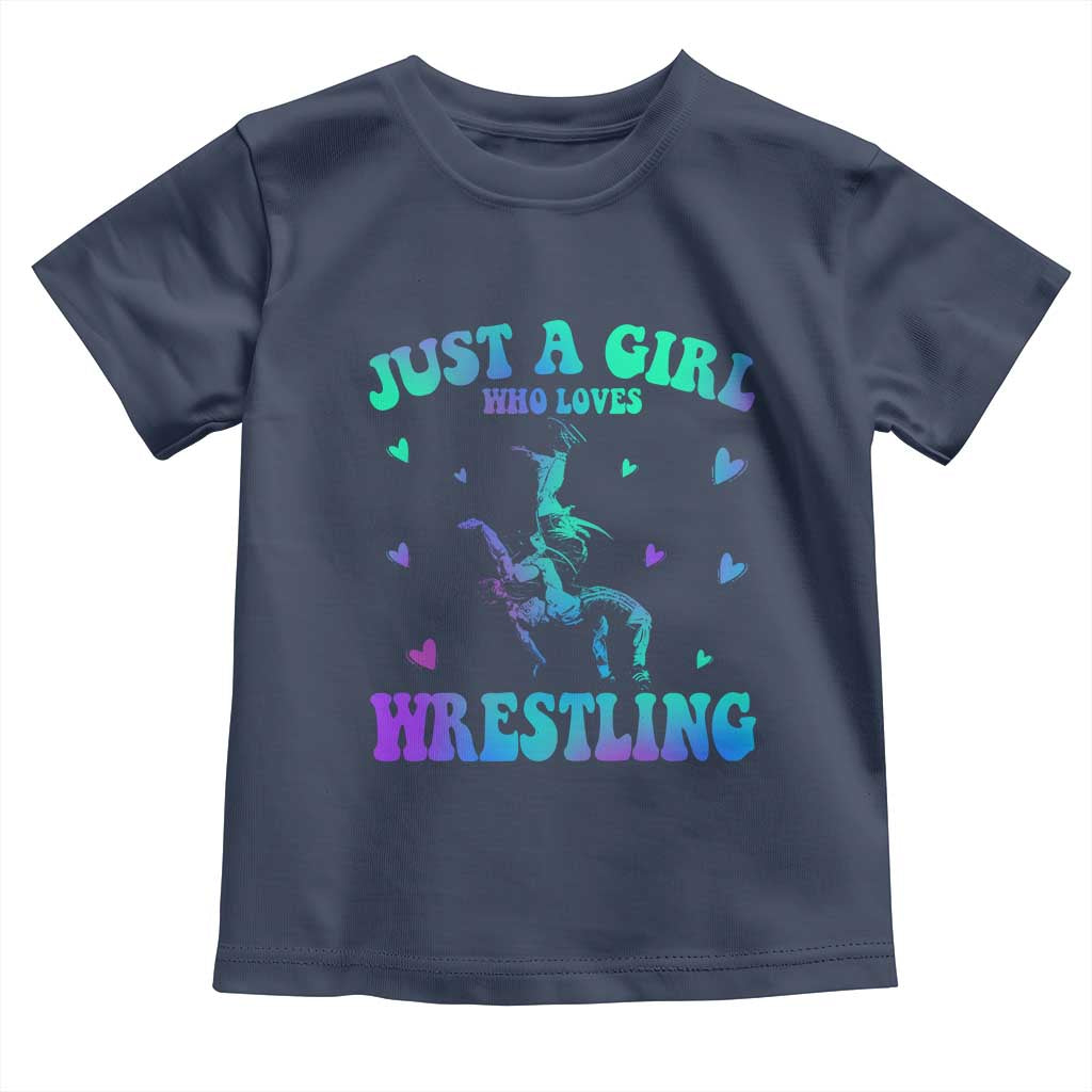 Just A Girl Who Loves Wrestling Toddler T Shirt Funny Wrestle Lover Wrestler - Wonder Print Shop
