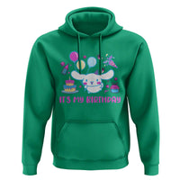 Its My Birthday Hoodie Girl Party Funny Bday Family Party
