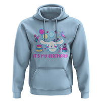 Its My Birthday Hoodie Girl Party Funny Bday Family Party