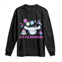 Its My Birthday Long Sleeve Shirt Girl Party Funny Bday Family Party