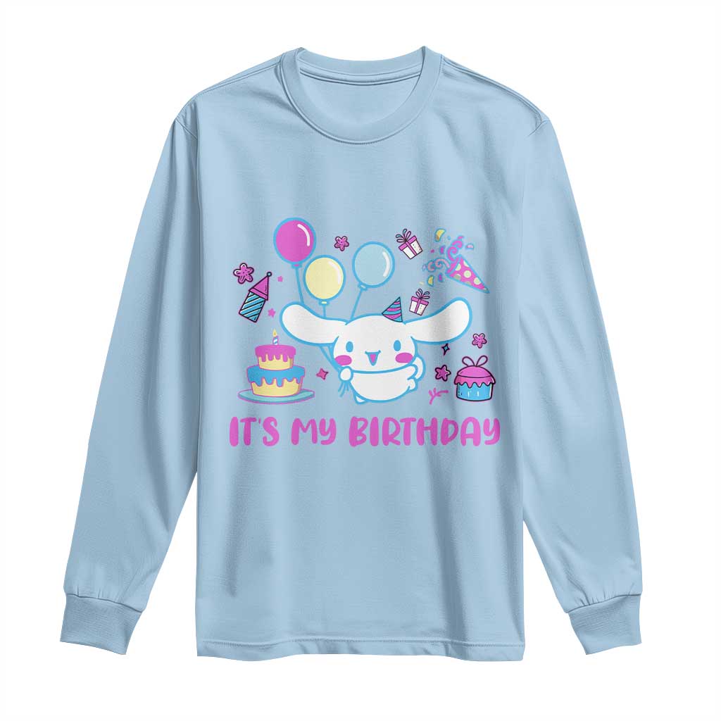 Its My Birthday Long Sleeve Shirt Girl Party Funny Bday Family Party