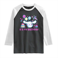 Its My Birthday Raglan Shirt Girl Party Funny Bday Family Party