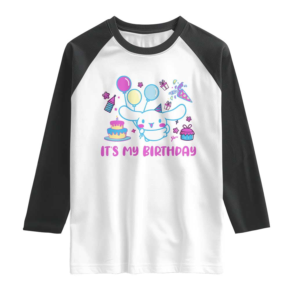 Its My Birthday Raglan Shirt Girl Party Funny Bday Family Party