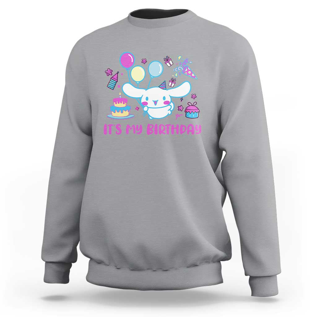 Its My Birthday Sweatshirt Girl Party Funny Bday Family Party