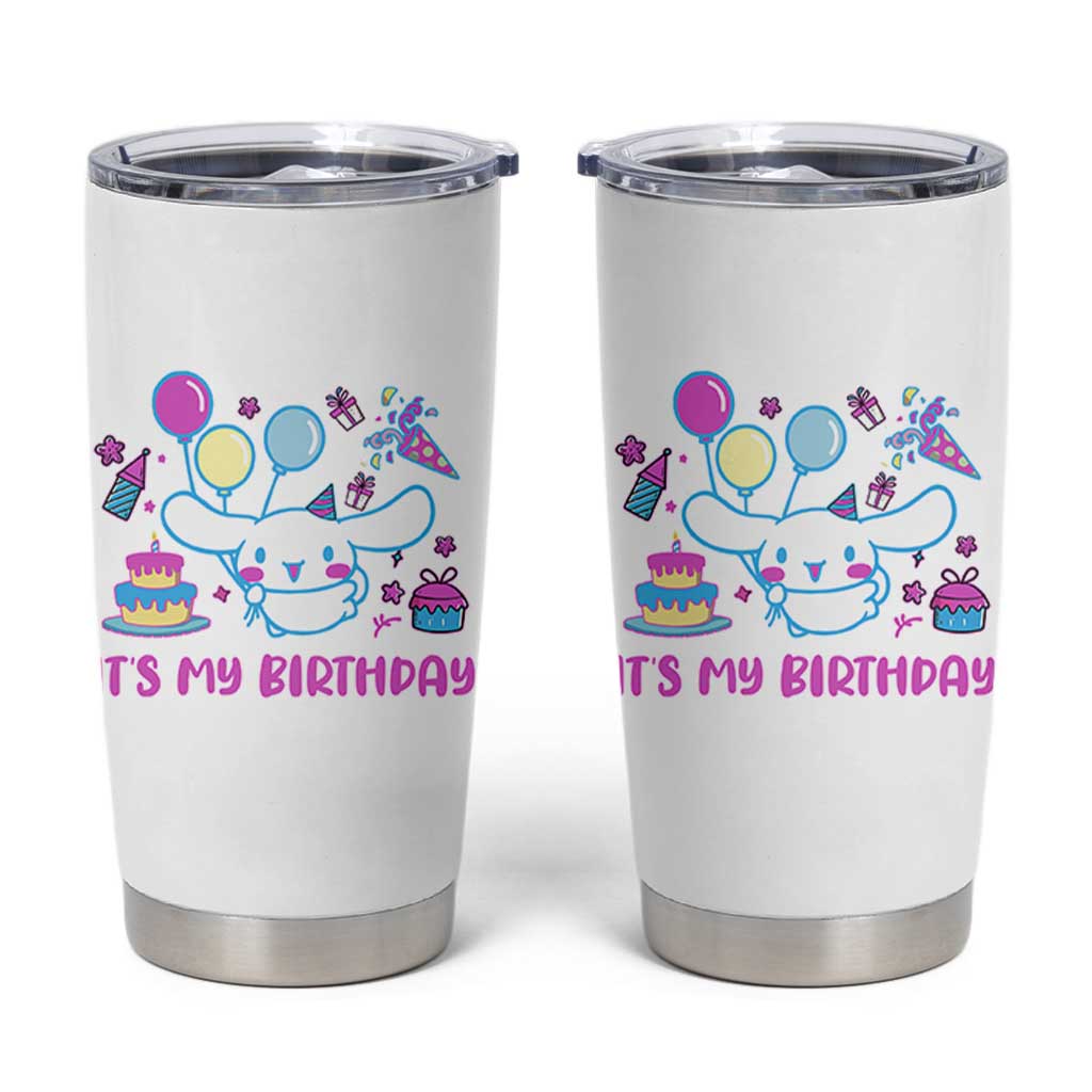 Its My Birthday Tumbler Cup Girl Party Funny Bday Family Party