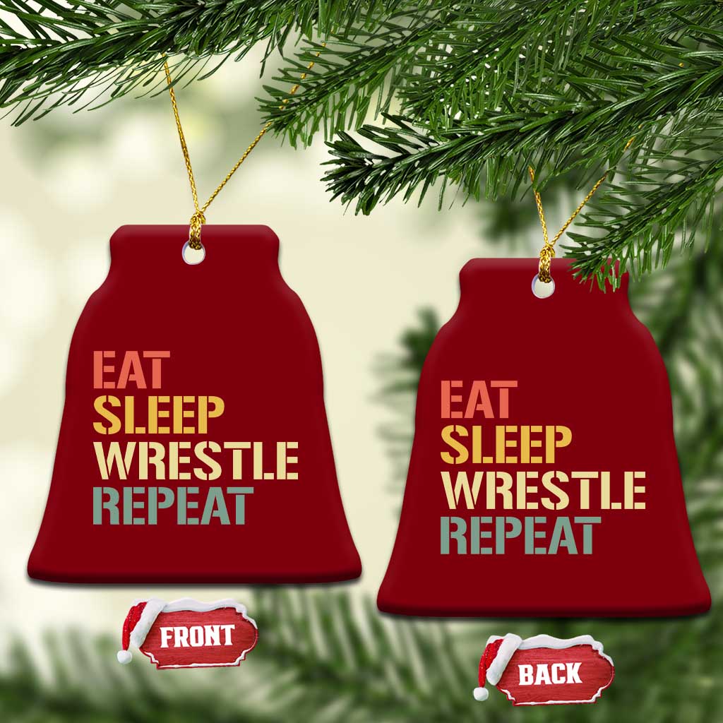 Eat Sleep Wrestle Repeat Ceramic Ornament Cool Wrestling - Wonder Print Shop