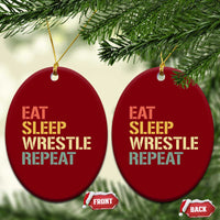 Eat Sleep Wrestle Repeat Ceramic Ornament Cool Wrestling - Wonder Print Shop