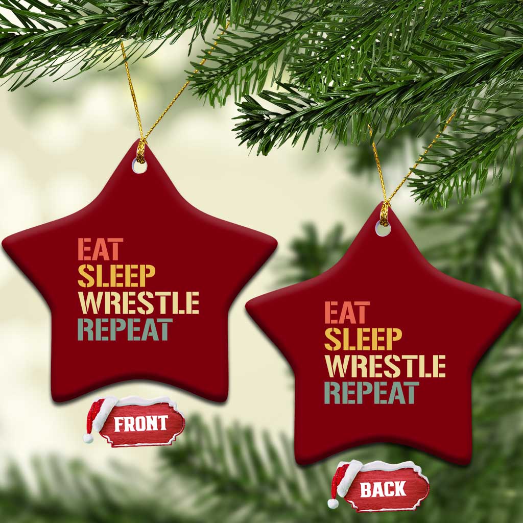 Eat Sleep Wrestle Repeat Ceramic Ornament Cool Wrestling - Wonder Print Shop