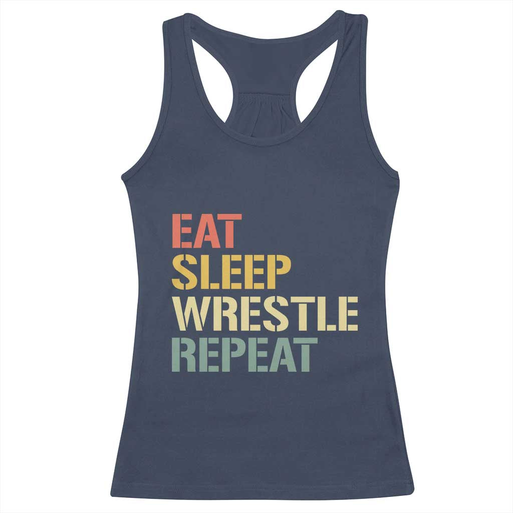 Eat Sleep Wrestle Repeat Racerback Tank Top Cool Wrestling - Wonder Print Shop