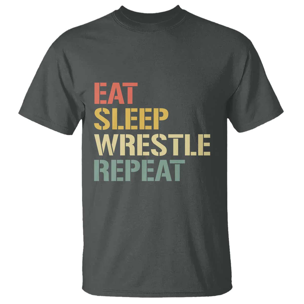 Eat Sleep Wrestle Repeat T Shirt Cool Wrestling - Wonder Print Shop