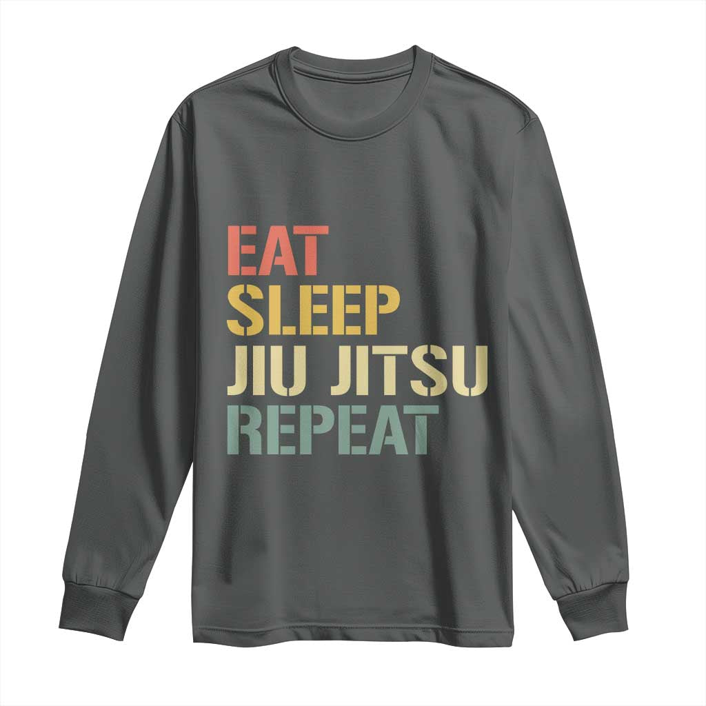 Retro Eat Sleep Jiu Jitsu Repeat Long Sleeve Shirt Vintage JiuJitsu BJJ - Wonder Print Shop