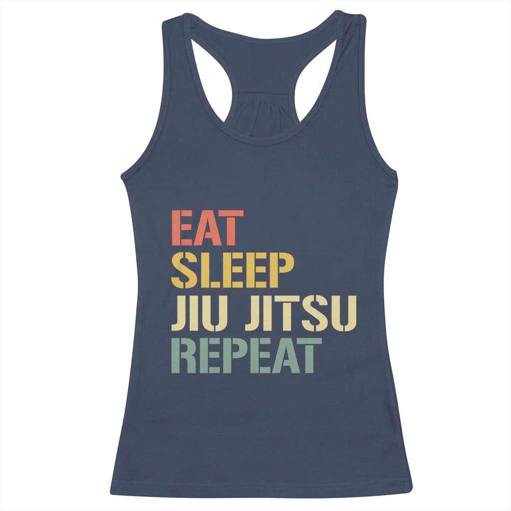 Retro Eat Sleep Jiu Jitsu Repeat Racerback Tank Top Vintage JiuJitsu BJJ - Wonder Print Shop