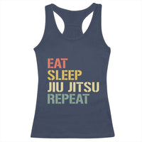 Retro Eat Sleep Jiu Jitsu Repeat Racerback Tank Top Vintage JiuJitsu BJJ - Wonder Print Shop