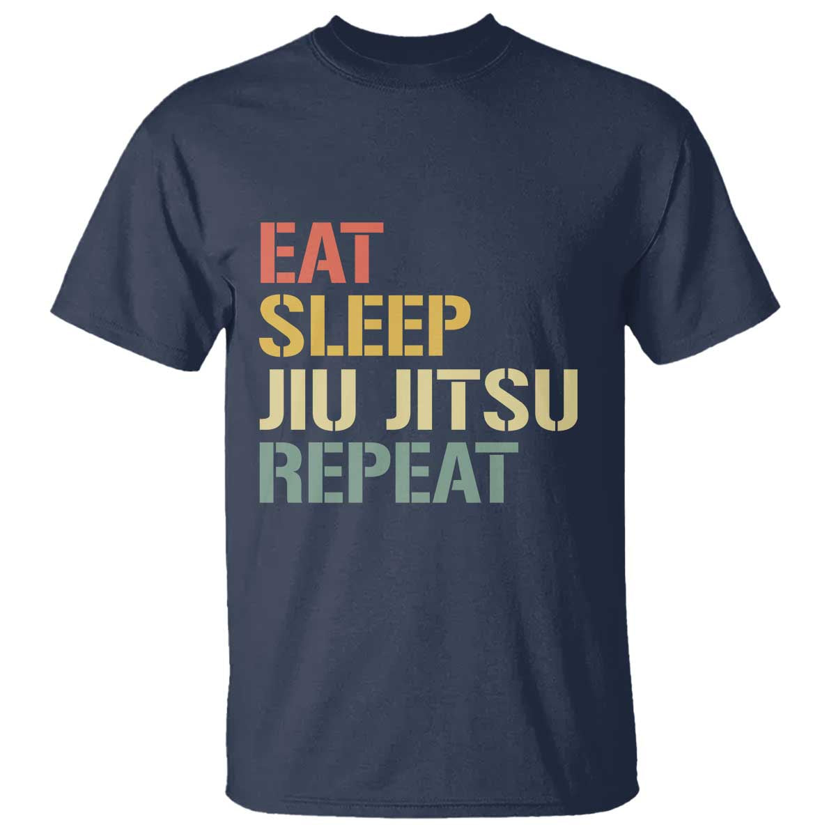Retro Eat Sleep Jiu Jitsu Repeat T Shirt Vintage JiuJitsu BJJ - Wonder Print Shop