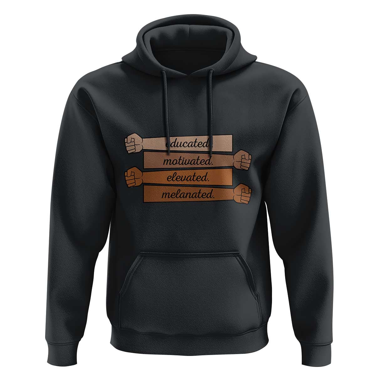 Black Pride Hoodie Educated Motivated Elevated Melanated BLM Melanin