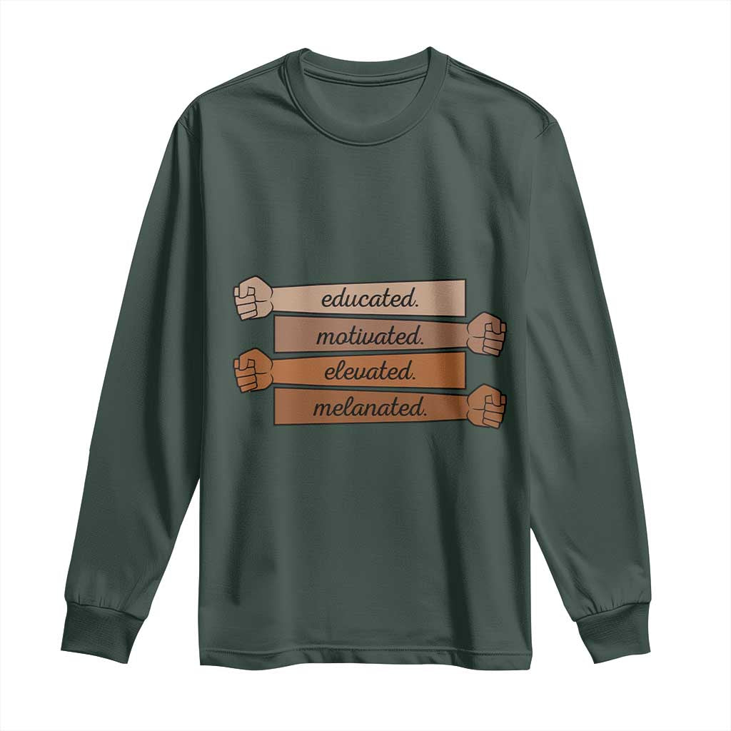 Black Pride Long Sleeve Shirt Educated Motivated Elevated Melanated BLM Melanin
