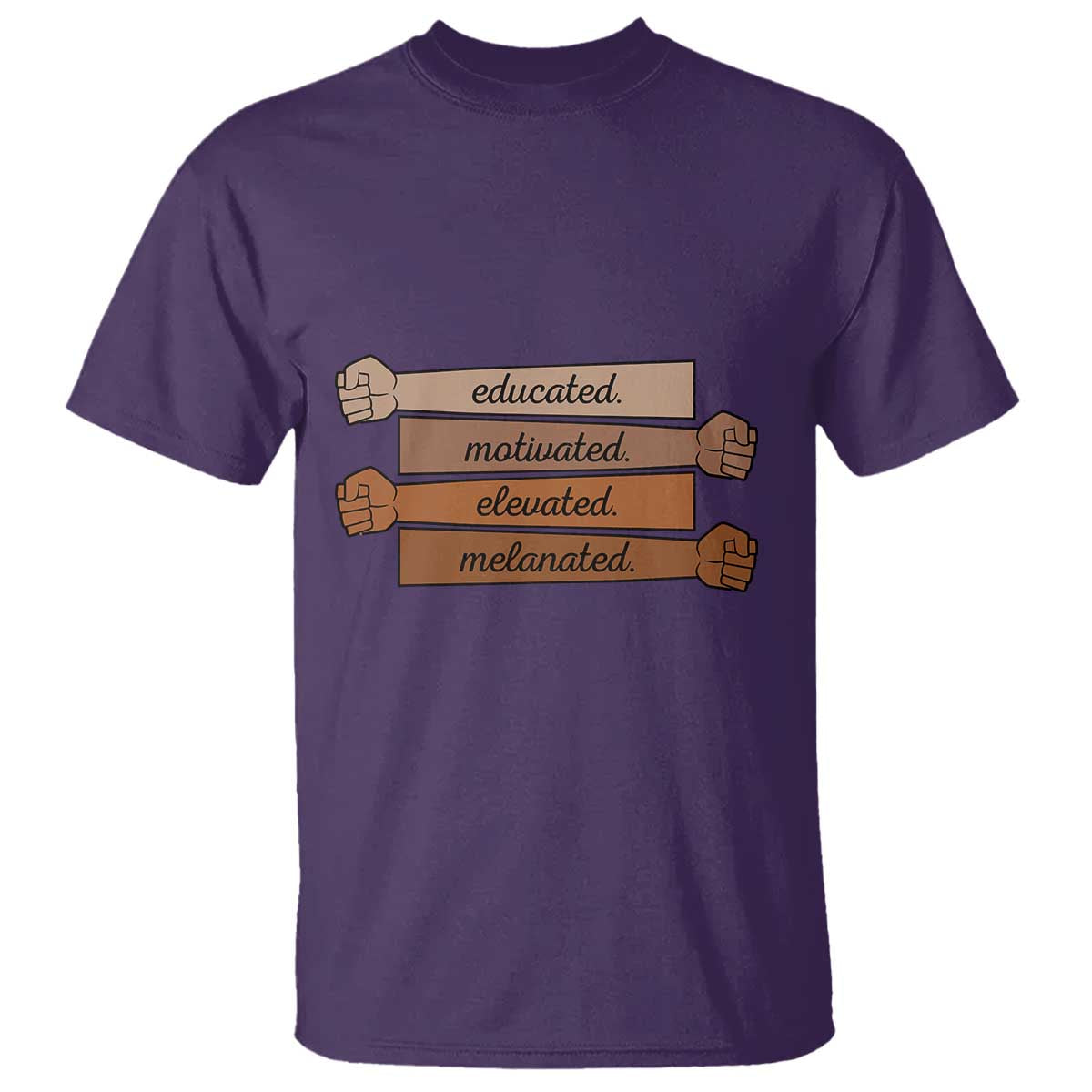 Black Pride T Shirt Educated Motivated Elevated Melanated BLM Melanin