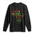 Black Pride Long Sleeve Shirt A Black Woman Is Speaking Listen And Learn Africa Map