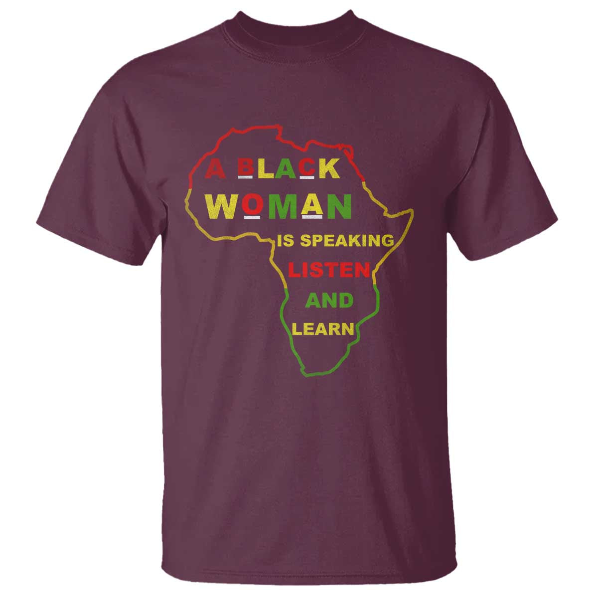 Black Pride T Shirt A Black Woman Is Speaking Listen And Learn Africa Map