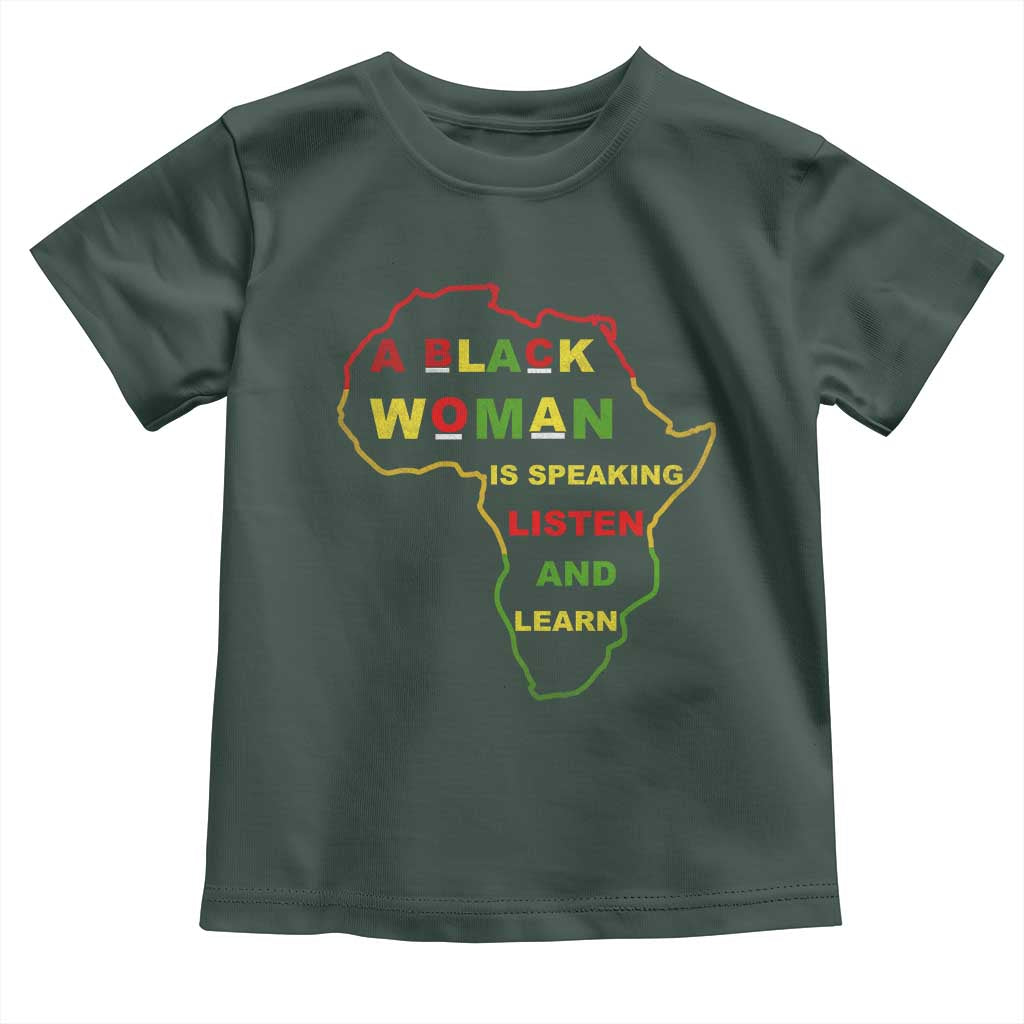 Black Pride Toddler T Shirt A Black Woman Is Speaking Listen And Learn Africa Map
