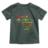 Black Pride Toddler T Shirt A Black Woman Is Speaking Listen And Learn Africa Map
