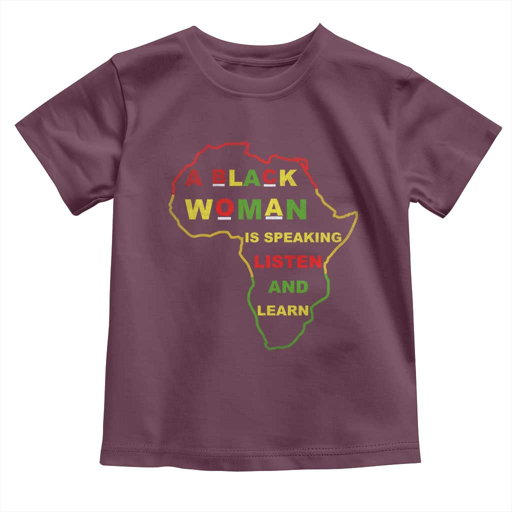 Black Pride Toddler T Shirt A Black Woman Is Speaking Listen And Learn Africa Map