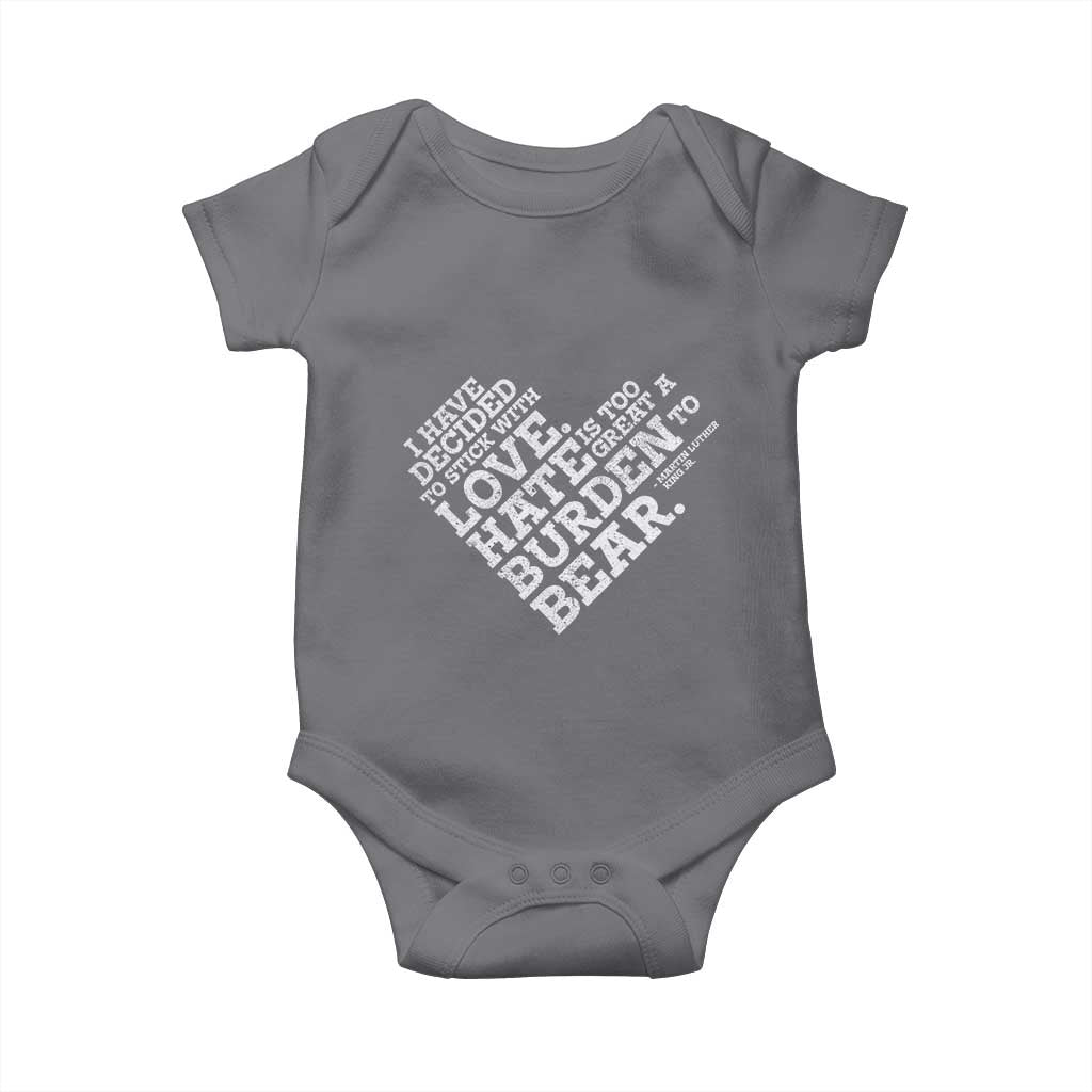 MLK Baby Onesie I Have Decided To Stick With Love Martin Luther King Black History Month
