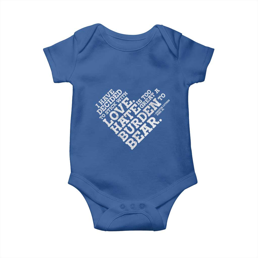 MLK Baby Onesie I Have Decided To Stick With Love Martin Luther King Black History Month