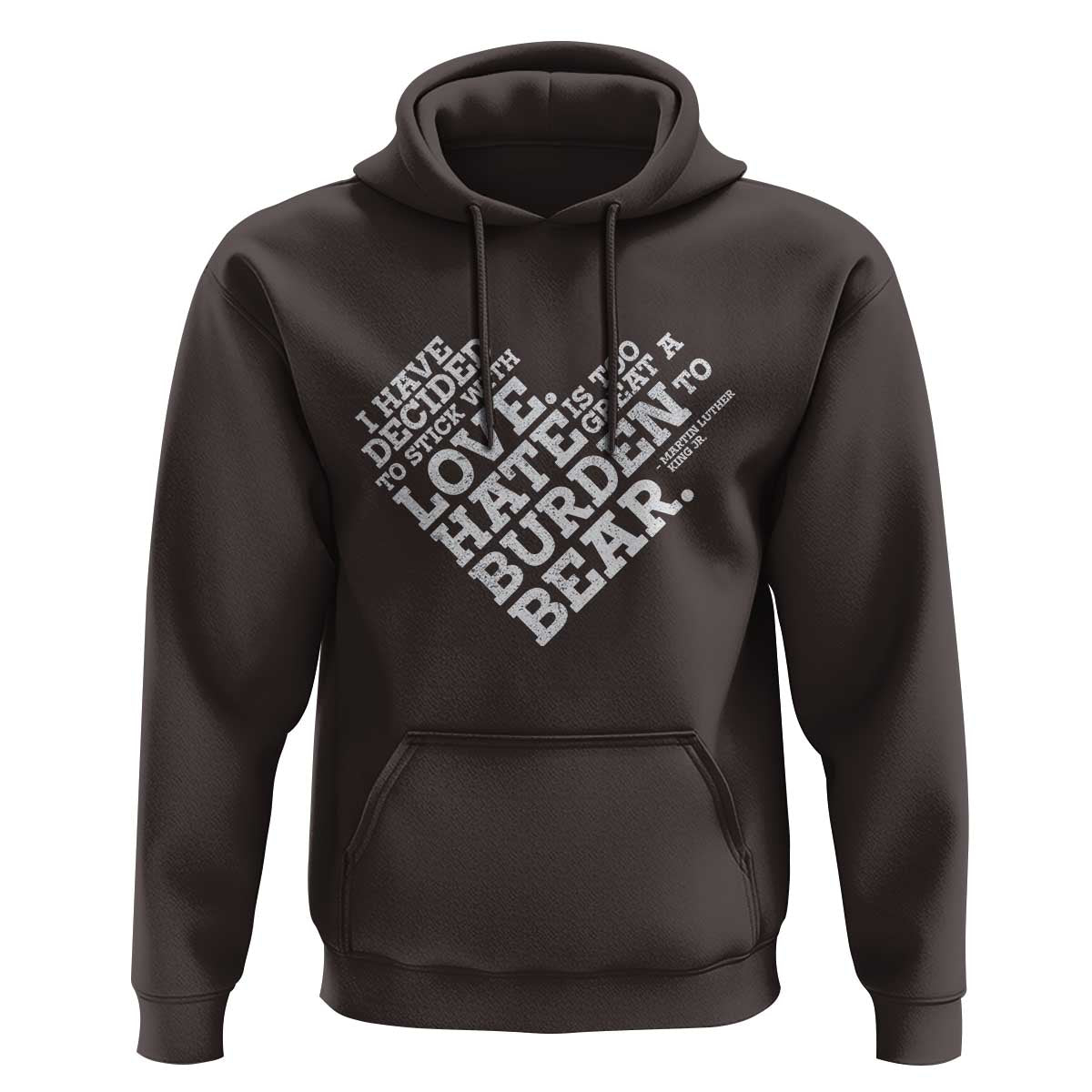 MLK Hoodie I Have Decided To Stick With Love Martin Luther King Black History Month