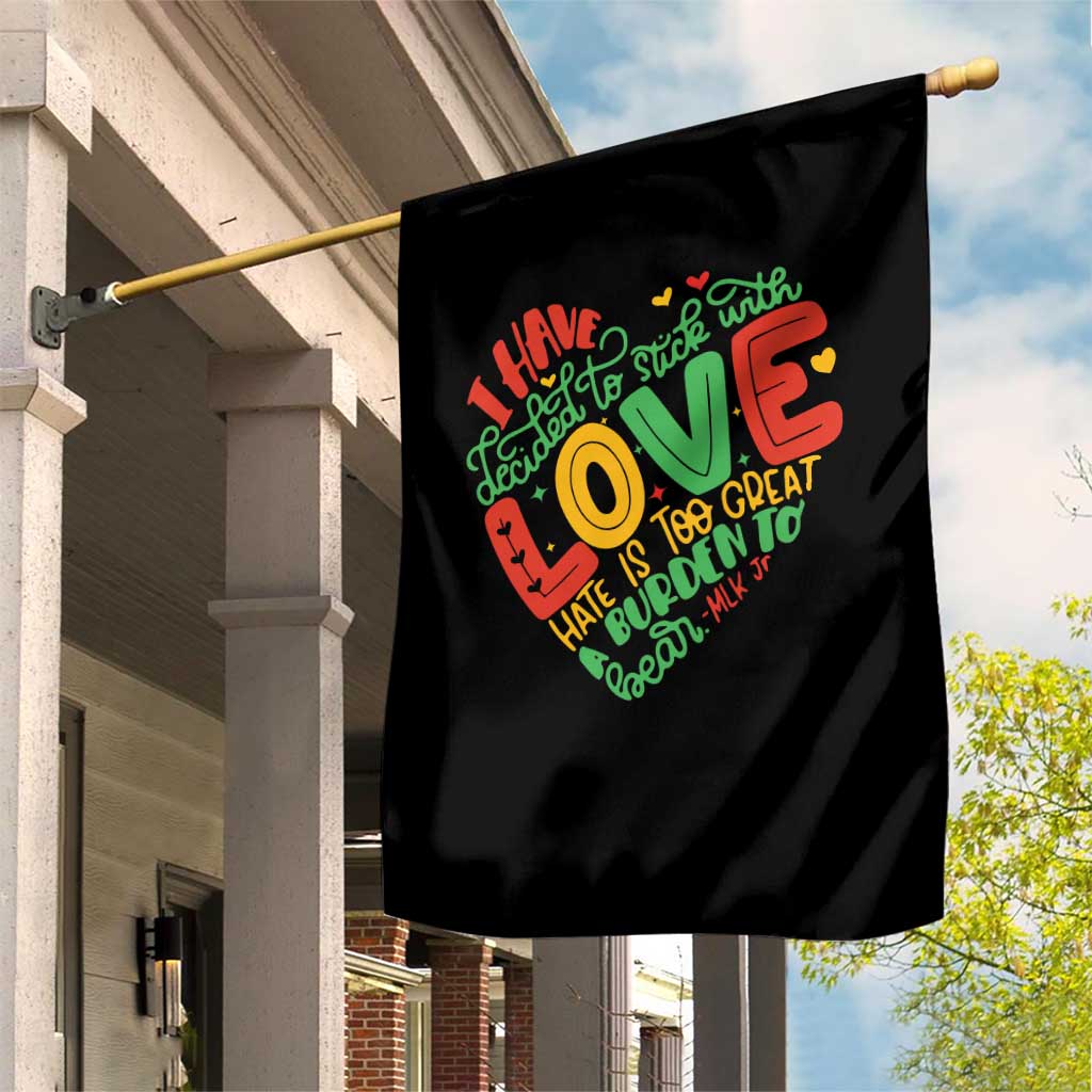 Martin Luther King Garden Flag I Have Decided to Stick With Love MLK Black History Month - Wonder Print Shop