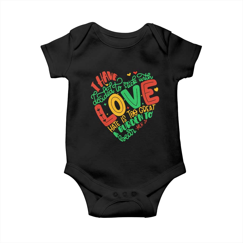 Martin Luther King Baby Onesie I Have Decided to Stick With Love MLK Black History Month - Wonder Print Shop
