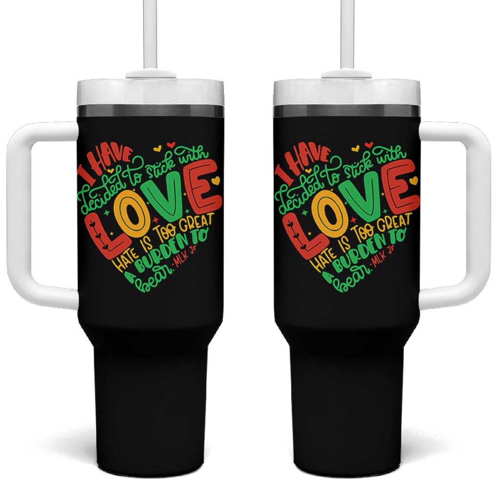 Martin Luther King Tumbler With Handle I Have Decided to Stick With Love MLK Black History Month - Wonder Print Shop