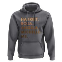 Harriet Rosa Angela Michelle Me Hoodie Black History Month Feminist Women Leaders - Wonder Print Shop