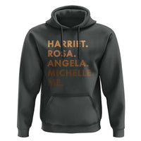Harriet Rosa Angela Michelle Me Hoodie Black History Month Feminist Women Leaders - Wonder Print Shop