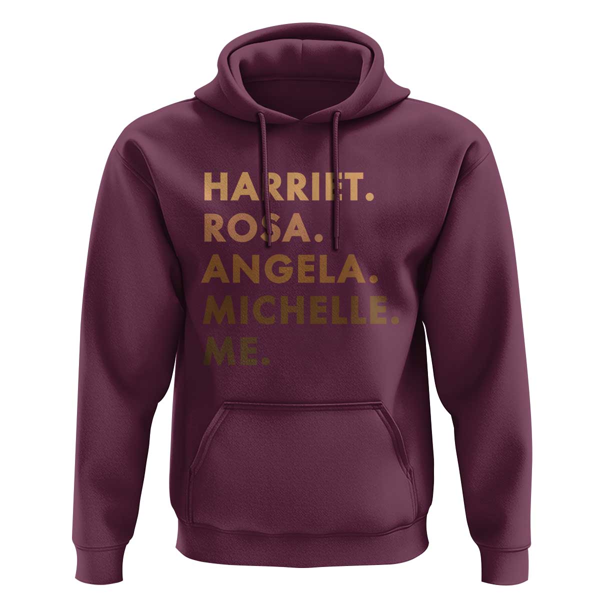 Harriet Rosa Angela Michelle Me Hoodie Black History Month Feminist Women Leaders - Wonder Print Shop