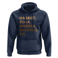 Harriet Rosa Angela Michelle Me Hoodie Black History Month Feminist Women Leaders - Wonder Print Shop
