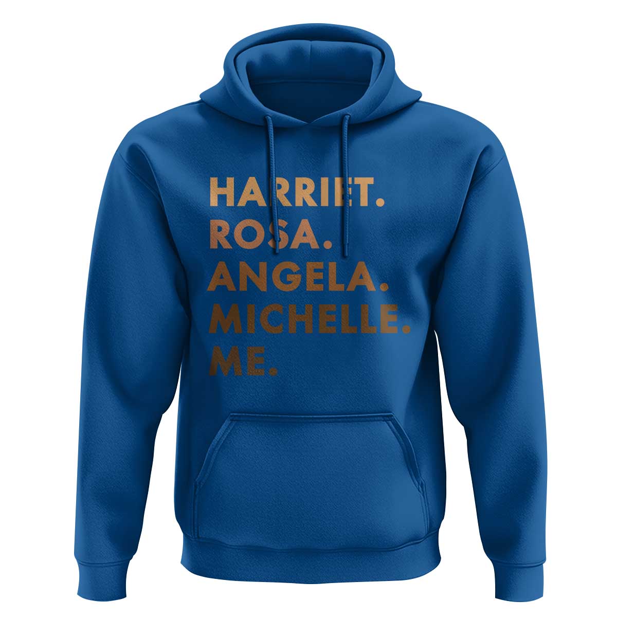 Harriet Rosa Angela Michelle Me Hoodie Black History Month Feminist Women Leaders - Wonder Print Shop