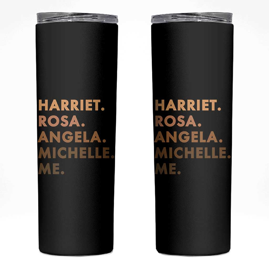Harriet Rosa Angela Michelle Me Skinny Tumbler Black History Month Feminist Women Leaders - Wonder Print Shop