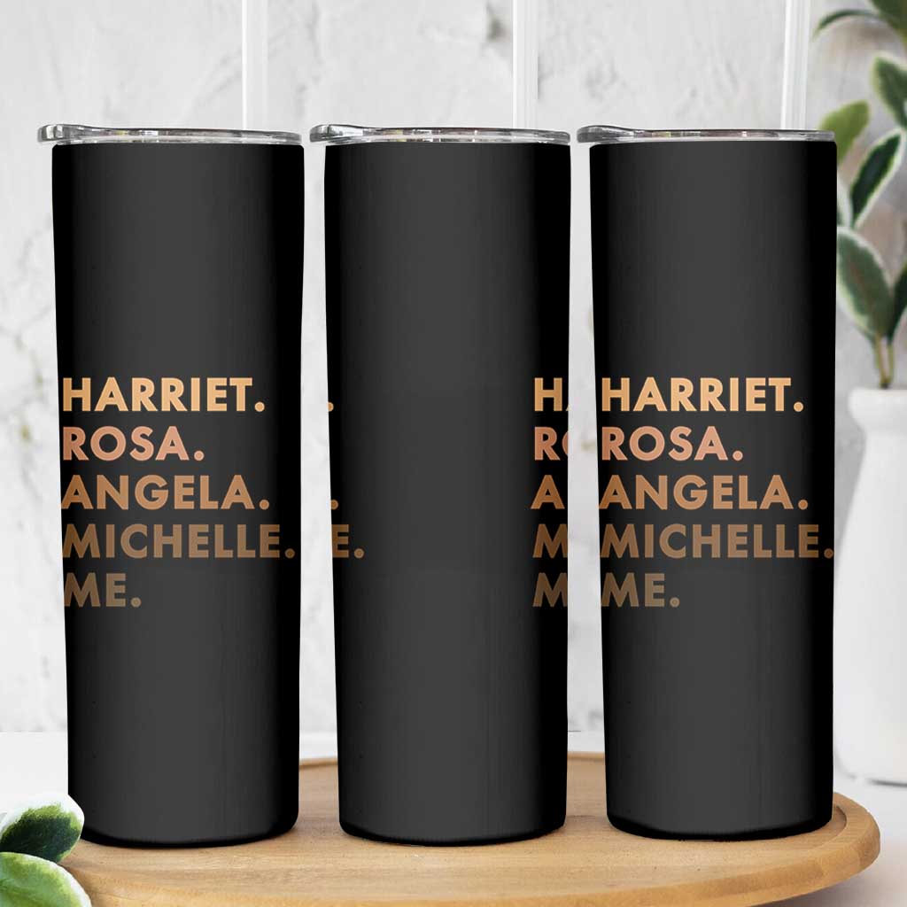 Harriet Rosa Angela Michelle Me Skinny Tumbler Black History Month Feminist Women Leaders - Wonder Print Shop