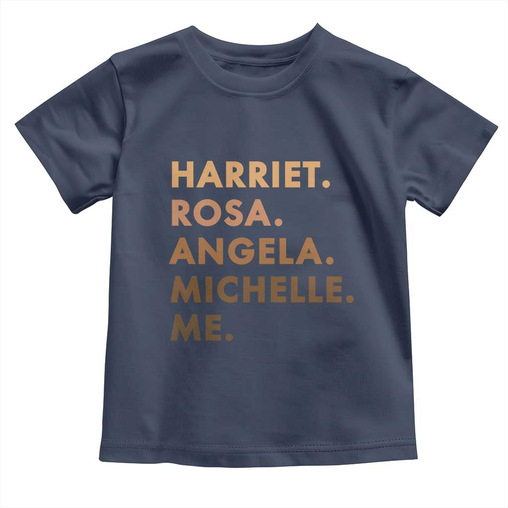 Harriet Rosa Angela Michelle Me Toddler T Shirt Black History Month Feminist Women Leaders - Wonder Print Shop