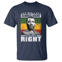 Martin Luther King Jr. T Shirt The Time Is Always Right To Do What Is Right MLK Black Month