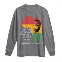 Martin Luther King Jr. Long Sleeve Shirt The Time Is Always Right To Do What Is Right MLK African Map