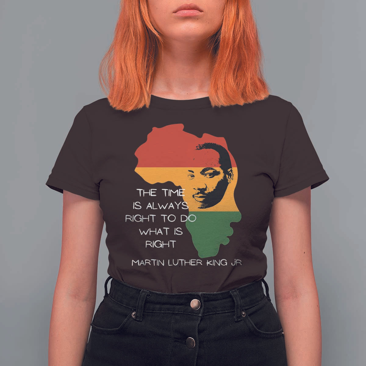 Martin Luther King Jr. T Shirt For Women The Time Is Always Right To Do What Is Right MLK African Map