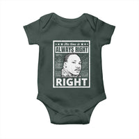 Martin Luther King Jr. Baby Onesie The Time Is Always Right To Do What Is Right TS10